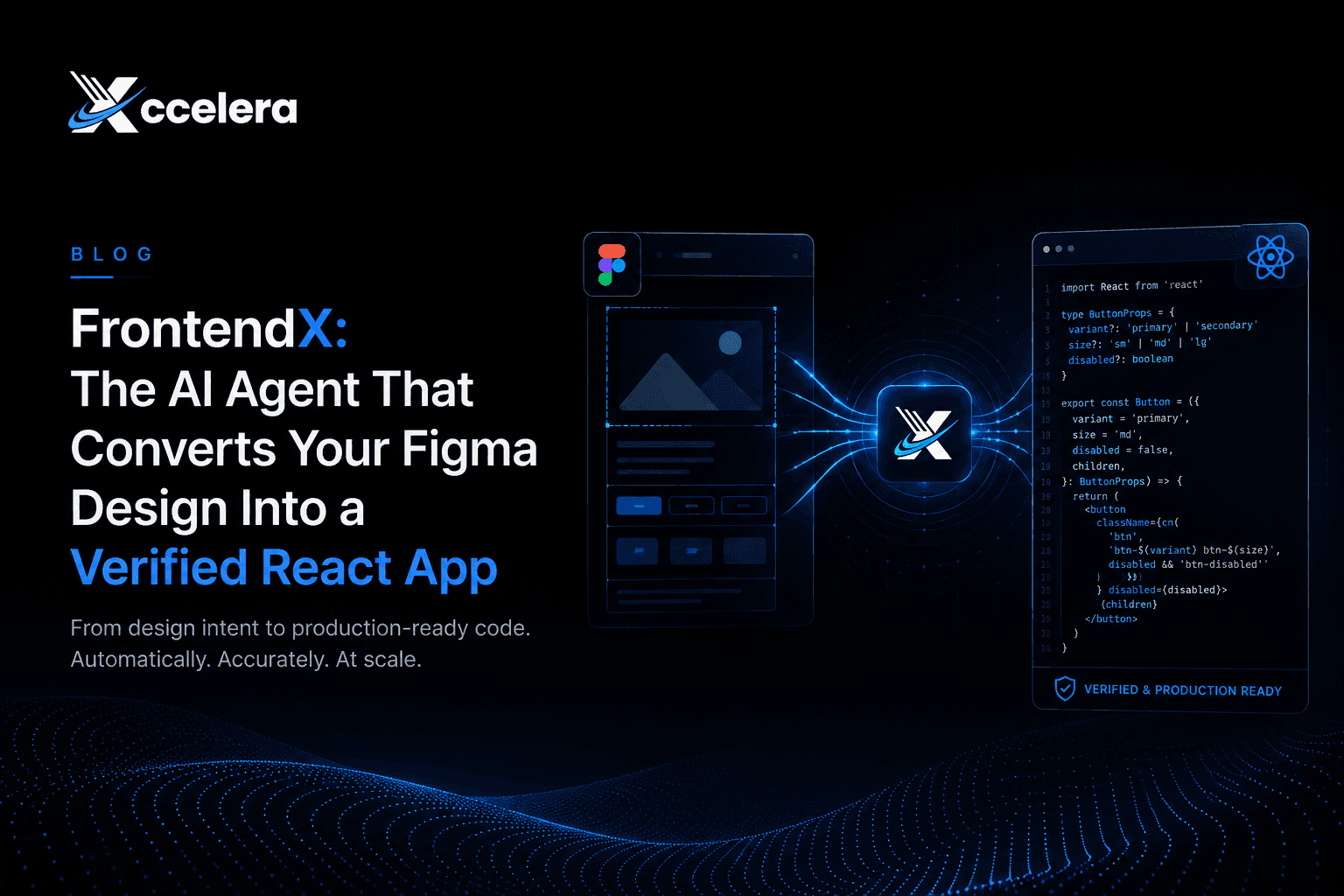 FrontendX: The AI Agent That Converts Your Figma Design Into a Verified React App